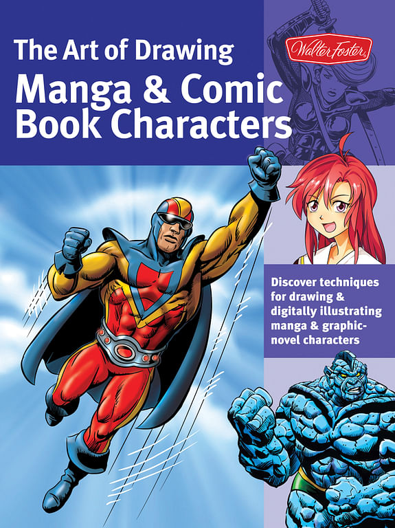 The Art of Drawing Manga & Comic Book Characters